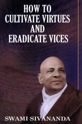 Cover of How to Cultivate Virtues and Eradicate Vices