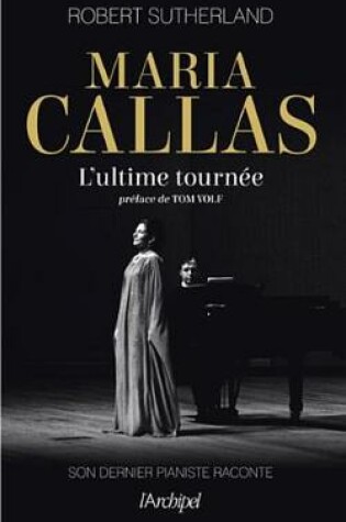 Cover of Maria Callas, L'Ultime Tournee