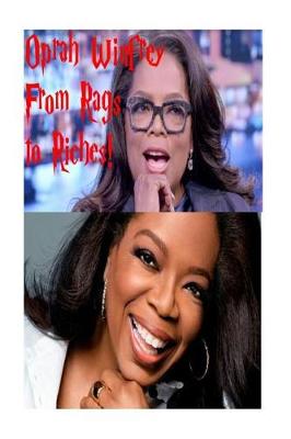 Book cover for Oprah Winfrey - From Rags to Riches!
