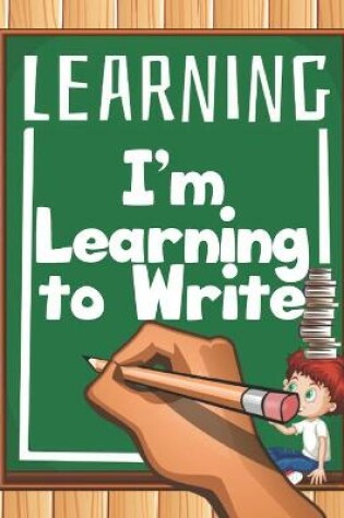 Cover of I'm Learning to Write