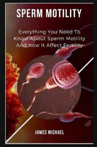 Cover of Sperm Motility