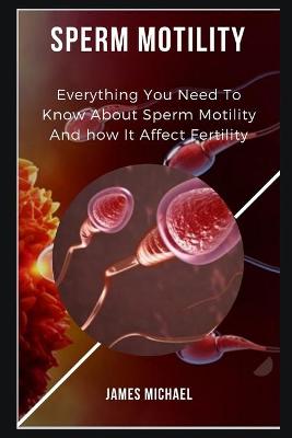 Book cover for Sperm Motility