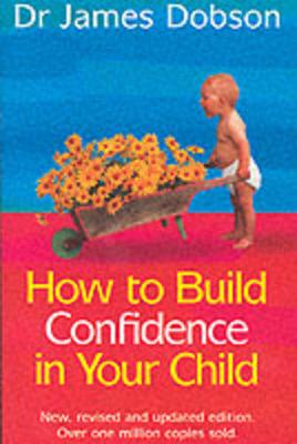 Book cover for How to Build Confidence in Your Child