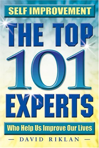Book cover for Self Improvement the Top 101 Experts Who Help Us Improve Our Lives