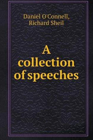 Cover of A Collection of Speeches