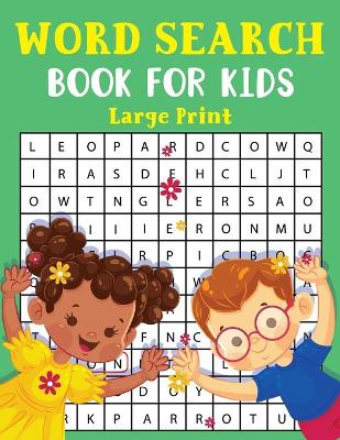 Book cover for Word Search Book For Kids Large Print