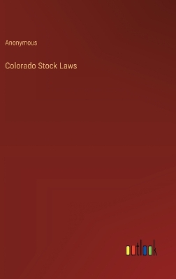 Book cover for Colorado Stock Laws