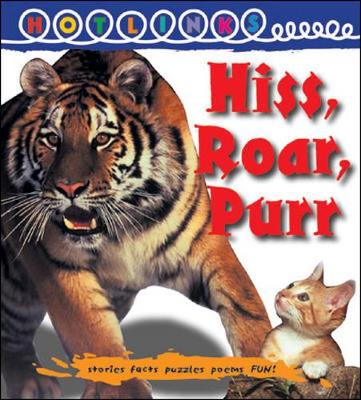 Book cover for Hiss, Roar, Purr - Hotlinks Level 2 Book Banded Guided Reading