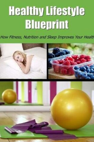 Cover of Healthy Lifestyle Blueprint