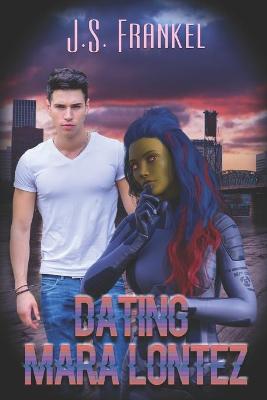 Book cover for Dating Mara Lontez