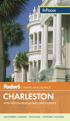 Book cover for Fodor's In Focus Charleston