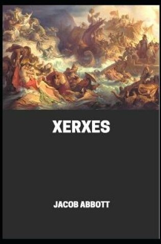 Cover of Xerxes Annotated