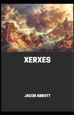 Book cover for Xerxes Annotated