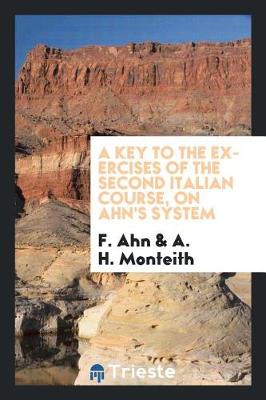 Book cover for A Key to the Exercises of the Second Italian Course, on Ahn's System