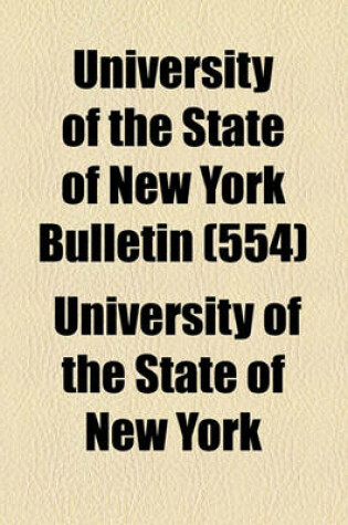 Cover of University of the State of New York Bulletin (554)
