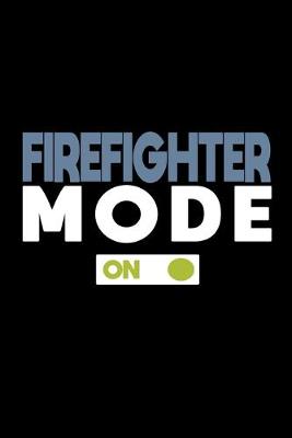 Book cover for Firefighter mode