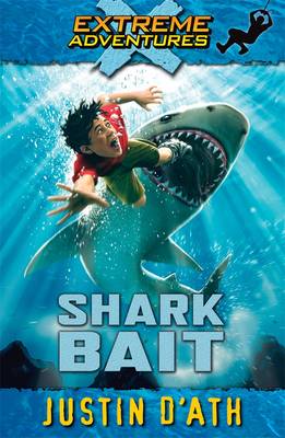 Book cover for Shark Bait: Extreme Adventures