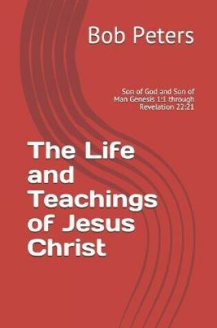 Cover of The Life and Teachings of Jesus Christ