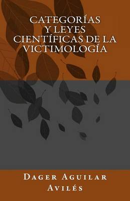 Book cover for Categorias y Leyes cientificas de la Victimologia