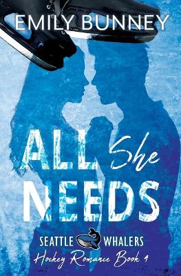 Book cover for All She Needs