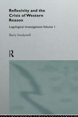 Cover of Reflexivity and the Crisis of Western Reason