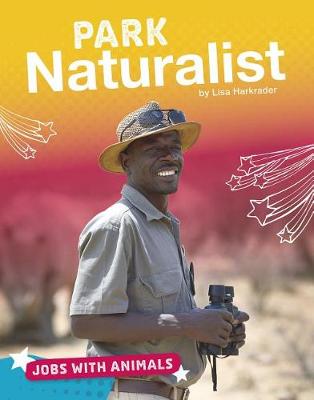 Book cover for Park Naturalist (Jobs with Animals)