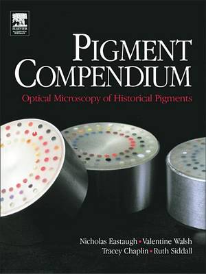 Book cover for Pigment Compendium: Optical Microscopy of Historical Pigments