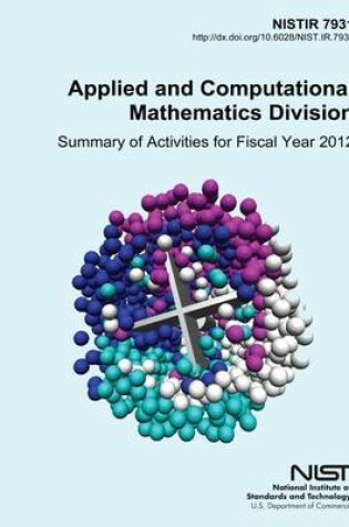 Cover of NISTIR 7931 Applied and Computational Mathematics Division