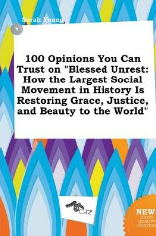 Cover of 100 Opinions You Can Trust on Blessed Unrest
