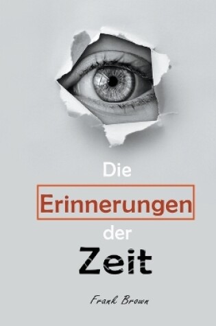 Cover of Die Erinnerungen der Zeit