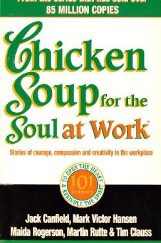Cover of Chicken Soup For The Soul At Work