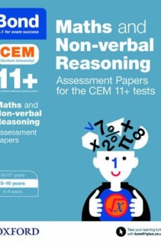 Cover of Bond 11+: Maths and Non-verbal Reasoning: Assessment Papers for the CEM 11+ tests