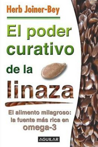 Cover of El Poder Curativode La Linaza