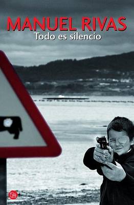 Book cover for Todo Es Silencio