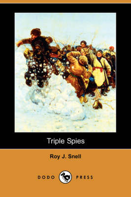 Book cover for Triple Spies (Dodo Press)