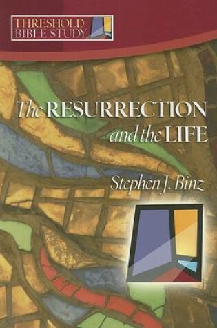 Cover of The Resurrection and the Life