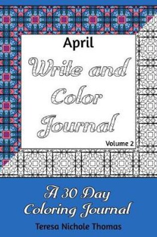 Cover of April Write and Color Journal - Volume 2