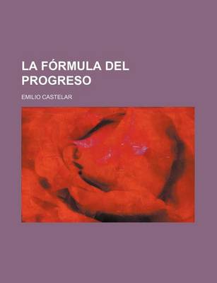 Book cover for La Formula del Progreso