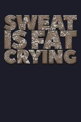 Book cover for Sweat Is Fat Crying