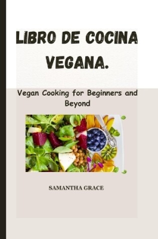 Cover of Libro de cocina vegana.