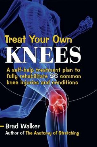 Cover of Treat Your Own Knees