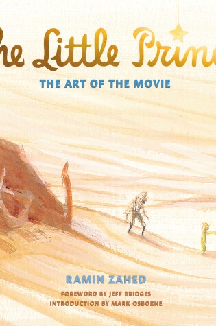 Cover of The Little Prince: The Art of the Movie