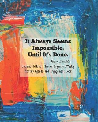 Book cover for It Always Seems Impossible Until It