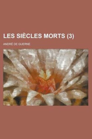 Cover of Les Siecles Morts (3)