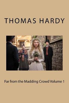Book cover for Far from the Madding Crowd Volume 1