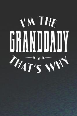 Book cover for I'm The Granddady That's Why