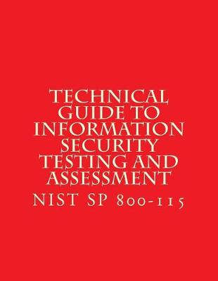 Book cover for NIST SP 800-115 Technical Guide to Information Security Testing and Assessment