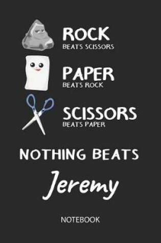 Cover of Nothing Beats Jeremy - Notebook