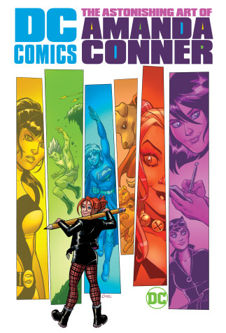 Book cover for DC Comics: The Astonishing Art of Amanda Conner