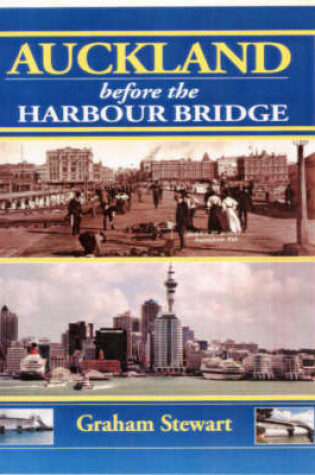 Cover of Auckland Before the Harbour Bridge